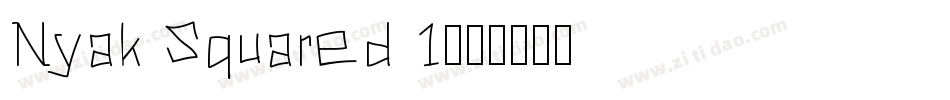 Nyak Squared 1字体转换